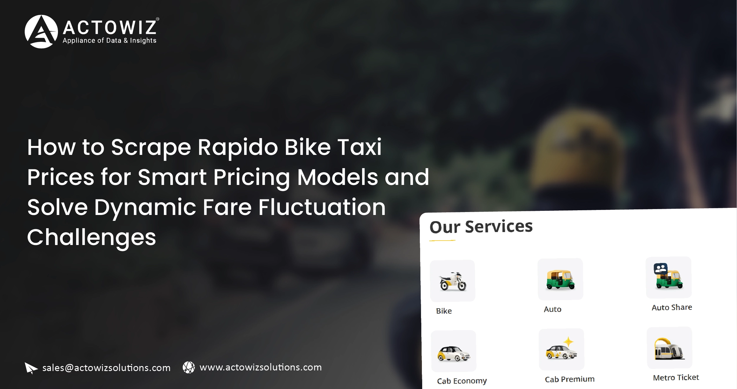 How to Scrape Rapido Bike Taxi Prices for Smart Pricing Models and Solve Dynamic Fare Fluctuation Challenges